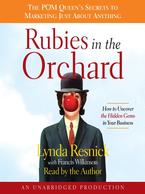 Title details for Rubies in the Orchard by Lynda Resnick - Available